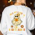 You Can't Scare Me I'm A SPED Teacher Halloween Ghost Women's Sweatshirt Back Print White