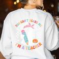 You Can't Scare Me I'm A Teacher Ghost Happy Halloween Women's Sweatshirt Back Print White You Can't Scare Me I'm A Teacher Ghost Happy Halloween Women's Sweatshirt Back Print White