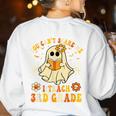You Can't Scare Me I Teach 3rd Grade Halloween Teacher Ghost Women's Sweatshirt Back Print White