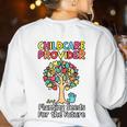 Childcare Provider Job Daycare Provider Daycare Teacher Women's Sweatshirt Back Print White Childcare Provider Job Daycare Provider Daycare Teacher Women's Sweatshirt Back Print White