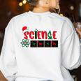 Christmas Science Teacher Santa Educator Chemical Elements Women's Sweatshirt Back Print White Christmas Science Teacher Santa Educator Chemical Elements Women's Sweatshirt Back Print White