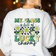 My Class Is Full Of Lucky Charms St Patricks Day Teacher Women's Sweatshirt Back Print White My Class Is Full Of Lucky Charms St Patricks Day Teacher Women's Sweatshirt Back Print White