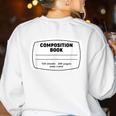 Composition Notebook Halloween Costume Teacher Student Women's Sweatshirt Back Print White Composition Notebook Halloween Costume Teacher Student Women's Sweatshirt Back Print White