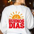 Cute Bilingual Spanish Teacher Buenos Dias Sunshine Women's Sweatshirt Back Print White Cute Bilingual Spanish Teacher Buenos Dias Sunshine Women's Sweatshirt Back Print White