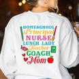 Cute Principal Nurse Lunch Lady Teacher Coach Homeschool Mom Women's Sweatshirt Back Print White Cute Principal Nurse Lunch Lady Teacher Coach Homeschool Mom Women's Sweatshirt Back Print White