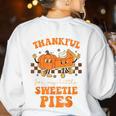 Cute Thanksgiving Teacher Thankful For My Sweetie Pies Mom Women's Sweatshirt Back Print White Cute Thanksgiving Teacher Thankful For My Sweetie Pies Mom Women's Sweatshirt Back Print White