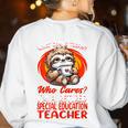What Day Is Today Retired Special Education Teacher Women's Sweatshirt Back Print White What Day Is Today Retired Special Education Teacher Women's Sweatshirt Back Print White