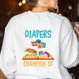 Daycare Provider Master Of Diapers Childcare Teacher Women's Sweatshirt Back Print White Daycare Provider Master Of Diapers Childcare Teacher Women's Sweatshirt Back Print White