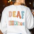 Deaf Dream Team Education Deaf Education Teacher Women's Sweatshirt Back Print White Deaf Dream Team Education Deaf Education Teacher Women's Sweatshirt Back Print White