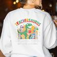 Dinosaurs Teachersaurus Like A Normal Teacher More Awesome Women's Sweatshirt Back Print White Dinosaurs Teachersaurus Like A Normal Teacher More Awesome Women's Sweatshirt Back Print White