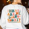 What Are We Doing Today Physical Education PE Teacher Women Women's Sweatshirt Back Print White