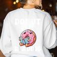 Donut Stop Reading Kawaii Teacher Preschool Kindergarten Women's Sweatshirt Back Print White Donut Stop Reading Kawaii Teacher Preschool Kindergarten Women's Sweatshirt Back Print White