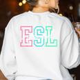 ESL Squad Teacher English As A Second Language Women's Sweatshirt Back Print White ESL Squad Teacher English As A Second Language Women's Sweatshirt Back Print White