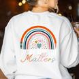 Every Student Matters Paraprofessional Support Teacher Women's Sweatshirt Back Print White