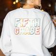 Fifth Grade Dream Team 5th Grade First Day Of School Teacher Women's Sweatshirt Back Print White
