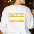 The Force Strong With This Teacher Men Women Kids Women's Sweatshirt Back Print White