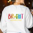 Your Future Is Bright Kindergarten Teacher Life Men Women Women's Sweatshirt Back Print White Your Future Is Bright Kindergarten Teacher Life Men Women Women's Sweatshirt Back Print White