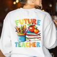 Future Teacher Costume For Kids Back To School Boy Girl Women's Sweatshirt Back Print White