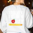 You Gon' Learn Today First Day Of School Teacher Men Women Kids Women's Sweatshirt Back Print White You Gon' Learn Today First Day Of School Teacher Men Women Kids Women's Sweatshirt Back Print White