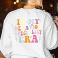Groovy In My Behavior Specialist Era Behavior Teachers Women's Sweatshirt Back Print White Groovy In My Behavior Specialist Era Behavior Teachers Women's Sweatshirt Back Print White