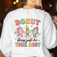 Groovy Donut Stress Just Do Your Best Testing Day Teachers Women's Sweatshirt Back Print White Groovy Donut Stress Just Do Your Best Testing Day Teachers Women's Sweatshirt Back Print White