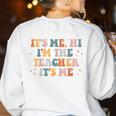 Groovy Its Me Hi Im The Teacher It’s Me Back To School Women's Sweatshirt Back Print White Groovy Its Me Hi Im The Teacher It’s Me Back To School Women's Sweatshirt Back Print White