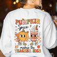 Groovy Pumpkin Spice Makes Teacher Nice Fall Thanksgiving Women's Sweatshirt Back Print White