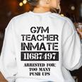 Halloween Gym Teacher Prisoner Costume Women's Sweatshirt Back Print White