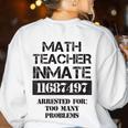 Halloween Math Teacher Prisoner Costume Women's Sweatshirt Back Print White Halloween Math Teacher Prisoner Costume Women's Sweatshirt Back Print White