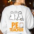 Halloween PE Teacher Shirt Can't Scare Me Women's Sweatshirt Back Print White Halloween PE Teacher Shirt Can't Scare Me Women's Sweatshirt Back Print White