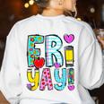 Happy Fri-Yay Friday Lovers Fun Teacher Life FriYay Weekend Women's Sweatshirt Back Print White Happy Fri-Yay Friday Lovers Fun Teacher Life FriYay Weekend Women's Sweatshirt Back Print White