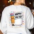 Happy Fri-Yay Teacher Fry Yay Friday Weekend Women's Sweatshirt Back Print White Happy Fri-Yay Teacher Fry Yay Friday Weekend Women's Sweatshirt Back Print White