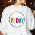 Happy Pi Day Pie Math Coach Teacher Pi Day Lover Nerdy Women's Sweatshirt Back Print White Happy Pi Day Pie Math Coach Teacher Pi Day Lover Nerdy Women's Sweatshirt Back Print White