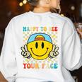 Happy To See Your Face Hippie Smile Back To School Teachers Women's Sweatshirt Back Print White