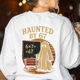 Haunted By 67 Ghost Math Joke Student Halloween Nerd Teacher Women's Sweatshirt Back Print White