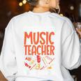 Having a Weird Music Teacher Builds Character Music Teacher Women's Sweatshirt Back Print White