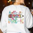 Hello Pre-K Pencil Teacher Student Tie Dye Women's Sweatshirt Back Print White Hello Pre-K Pencil Teacher Student Tie Dye Women's Sweatshirt Back Print White