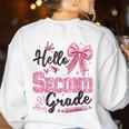 Hello Second Grade First Day Of School Coquette Teacher Girl Women's Sweatshirt Back Print White Hello Second Grade First Day Of School Coquette Teacher Girl Women's Sweatshirt Back Print White