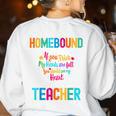 Homebound Teacher Appreciation Week Back To School Heart Women's Sweatshirt Back Print White Homebound Teacher Appreciation Week Back To School Heart Women's Sweatshirt Back Print White