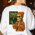 HUGvyn Halloween Skeleton Six Seven 67 Meme PEMDAS Teacher Women's Sweatshirt Back Print White HUGvyn Halloween Skeleton Six Seven 67 Meme PEMDAS Teacher Women's Sweatshirt Back Print White