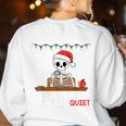 I'Ll Just Wait Until It's Quiet Skeleton Teacher Christmas Women's Sweatshirt Back Print White I'Ll Just Wait Until It's Quiet Skeleton Teacher Christmas Women's Sweatshirt Back Print White