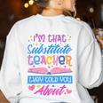 I'M That Substitute Teacher They Told Substitute Teacher Women's Sweatshirt Back Print White I'M That Substitute Teacher They Told Substitute Teacher Women's Sweatshirt Back Print White