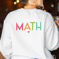 Its A Good Day To Do Math Test Day Testing Math Teachers Kid Women's Sweatshirt Back Print White