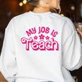 My Job Is Teach Pink Retro Female Teacher Life Women Women's Sweatshirt Back Print White My Job Is Teach Pink Retro Female Teacher Life Women Women's Sweatshirt Back Print White