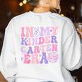 In My Kindergarten Era Teacher Kids Back To School Kinder Women's Sweatshirt Back Print White In My Kindergarten Era Teacher Kids Back To School Kinder Women's Sweatshirt Back Print White