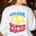 Kindergarten Super Squad Superhero Teacher Team Men Women Girls Kids Women's Sweatshirt Back Print White Kindergarten Super Squad Superhero Teacher Team Men Women Girls Kids Women's Sweatshirt Back Print White