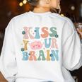 Kiss Your Brain Teacher Inspire Educate Groovy Retro Vintage Women's Sweatshirt Back Print White Kiss Your Brain Teacher Inspire Educate Groovy Retro Vintage Women's Sweatshirt Back Print White