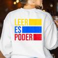 Leer Es Poder Colombian Spanish Teacher Maestra Colombia Women's Sweatshirt Back Print White Leer Es Poder Colombian Spanish Teacher Maestra Colombia Women's Sweatshirt Back Print White