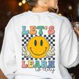 Let's Learn Today Smile Face Back To School For Teacher Kids Women's Sweatshirt Back Print White Let's Learn Today Smile Face Back To School For Teacher Kids Women's Sweatshirt Back Print White