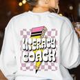 Literacy Coach Reading Specialist Facilitator Lead Teacher Women's Sweatshirt Back Print White Literacy Coach Reading Specialist Facilitator Lead Teacher Women's Sweatshirt Back Print White
